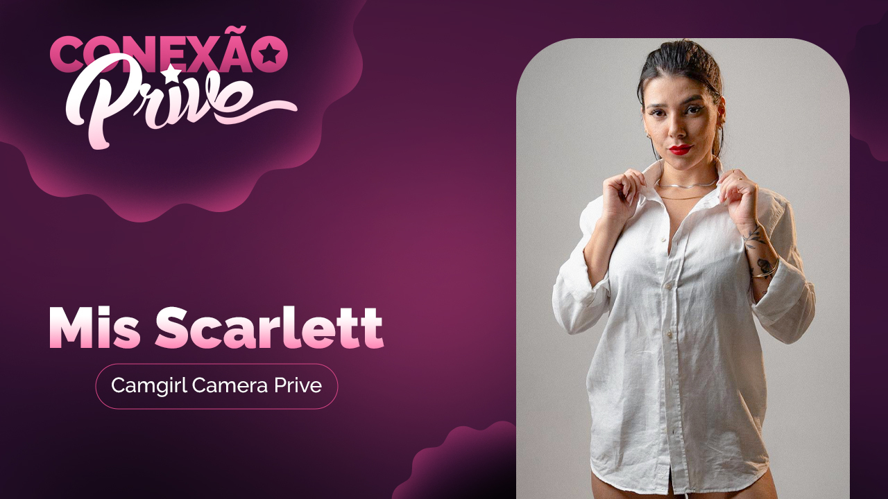Conexão Prive: como aumentar o faturamento, por Mis Scarlett